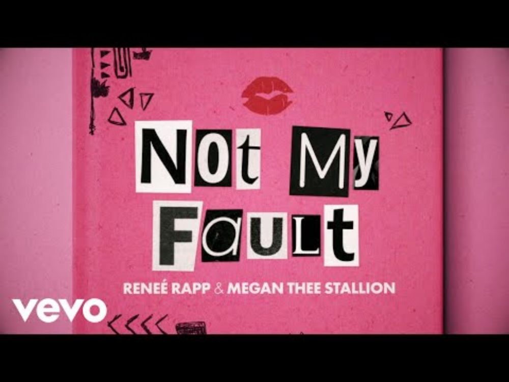 Reneé Rapp, Megan Thee Stallion - Not My Fault (Official Lyric Video)