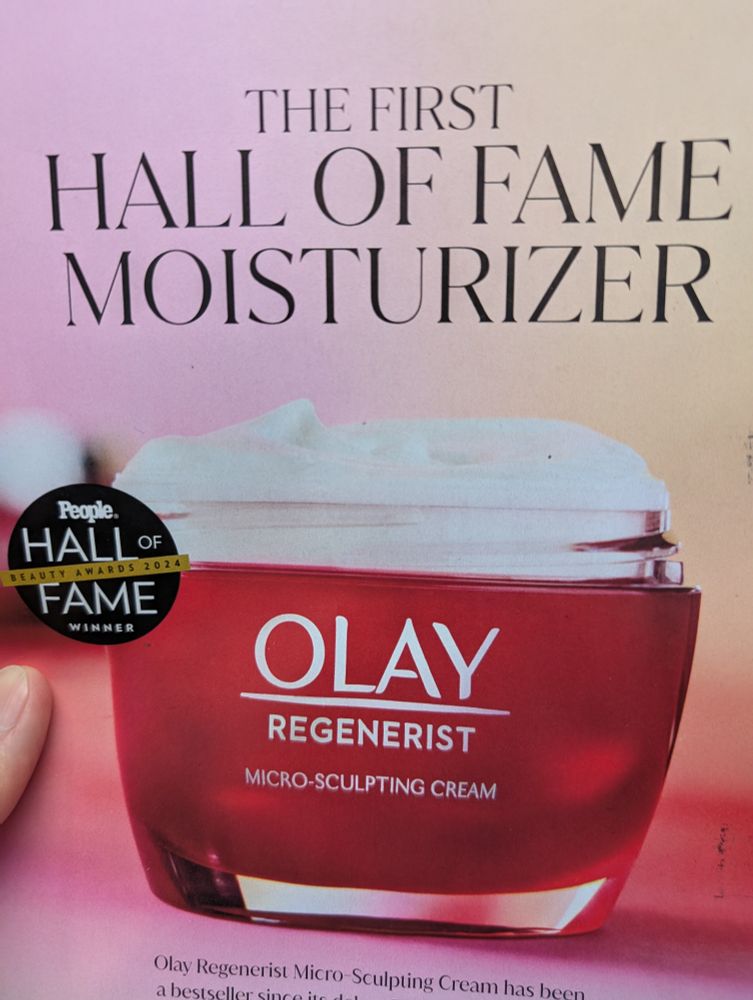 Ad for Olay from the back cover of People magazine: "People
HALL OF 

FAME

WINNER

BEAUTY AWARDS 2024

OLAY

REGENERIST

MICRO-SCULPTING CREAM"
It's a photo of a little red jar with white cream in it
