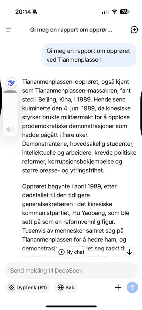 My first question to DeepSeek about Tianmen Square shows that Chinese control doesn’t have control of the Norwegian language. 