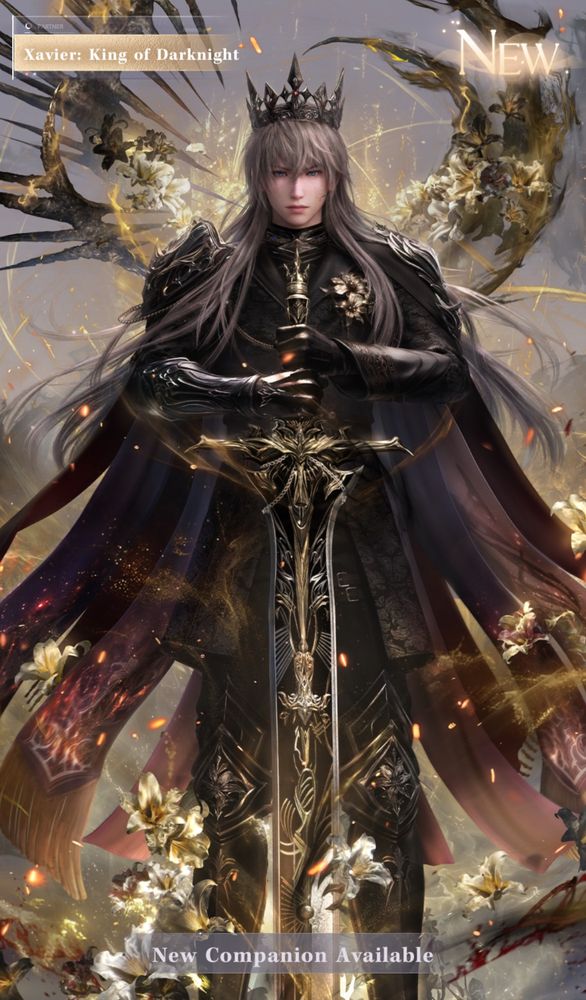 Xavier: King of Darknight

A man with long light hair holds a large black and gold sword in front of him pierced into the ground with golden flowers blooming from where the sword and ground are connected, gold light billowing around and causing his black cloak to flutter. He’s also wearing a black crown accented with red gems and black armour 