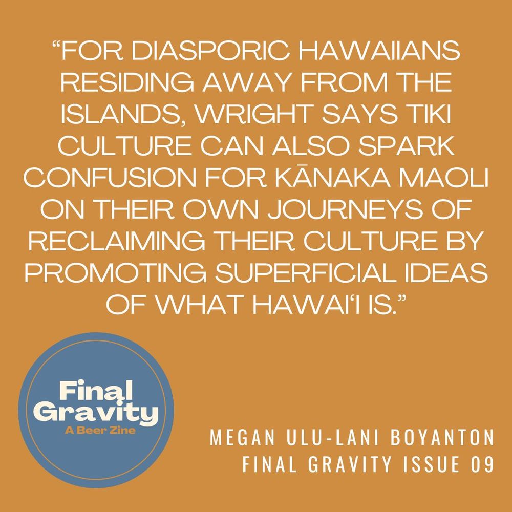 Quote graphic for Megan Ulu-Lani Boyanton reading: "For diasporic Hawaiians residing away from the islands, Wright says tiki culture can also spark confusion for Kānaka Maoli on their own journeys of reclaiming their culture by promoting superficial ideas of what Hawai‘i is."