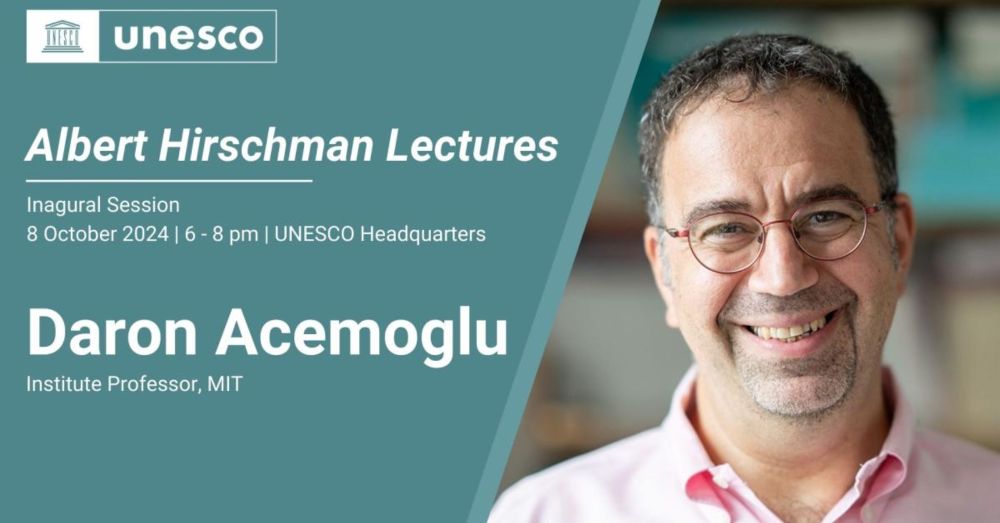 UNESCO Launches the Inaugural Albert Hirschman Lecture with Daron Acemoglu