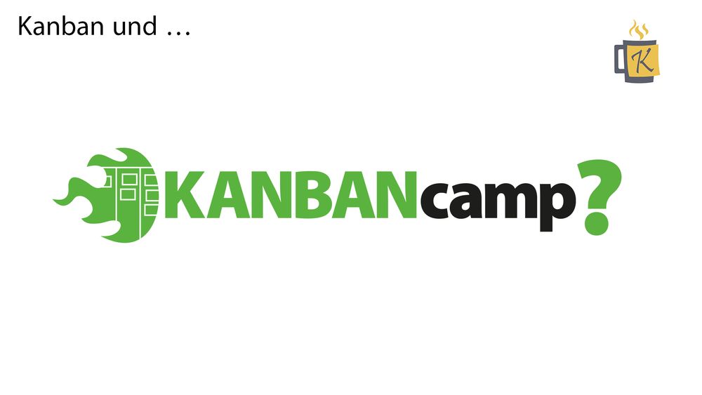 Kanban und KANBANcamp
