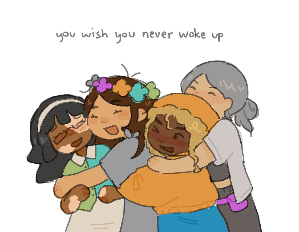 digital illustration of book, leafy, coiny, and needle humanized. leafy is wearing a flower crown. they are hugging each other. the text above reads "you wish you never woke up"