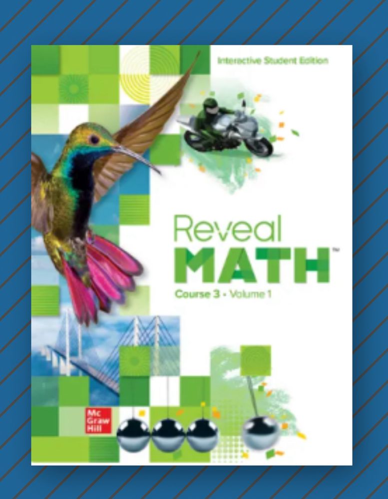 Cover of math textbook (Reveal Math by McGraw Hill) featuring images of a hummingbird and a motorcyclist