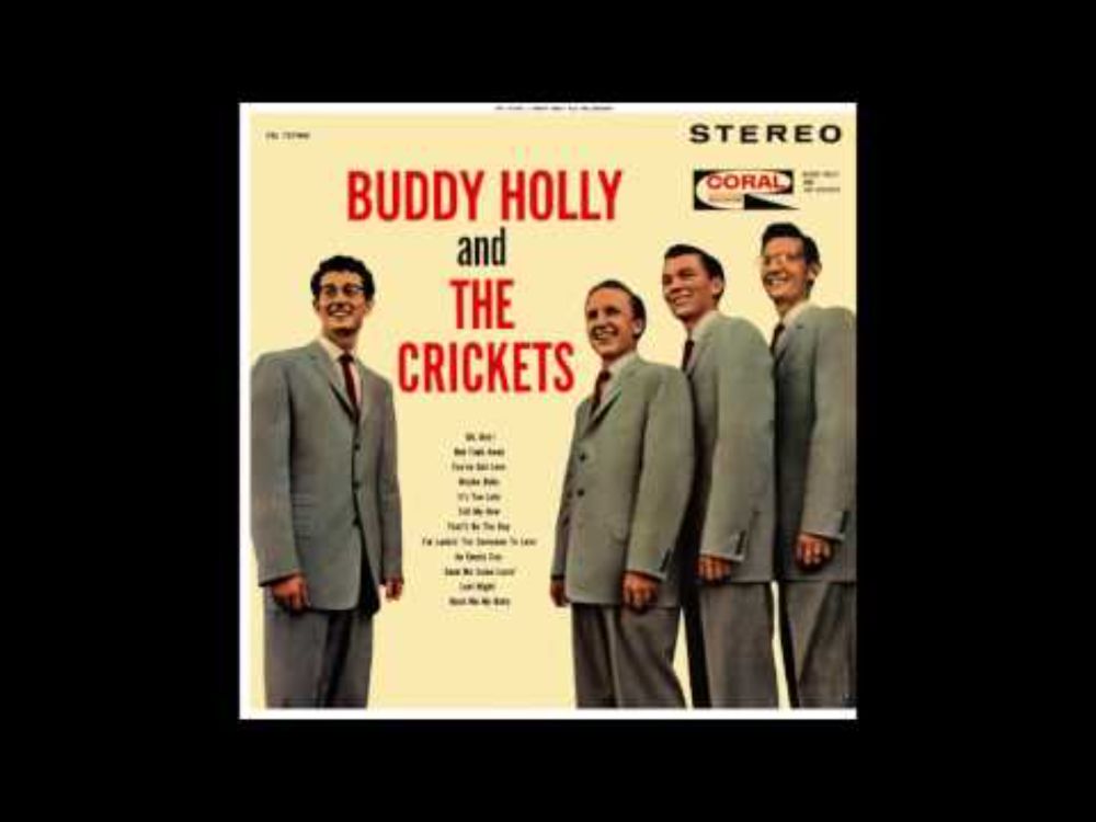 Maybe Baby | In Stereo | Buddy Holly and The Crickets