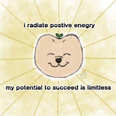 Poofy radiating light from themselves while smiling with the text saying “I radiate positive energy. My potential to succeed is limitless.”