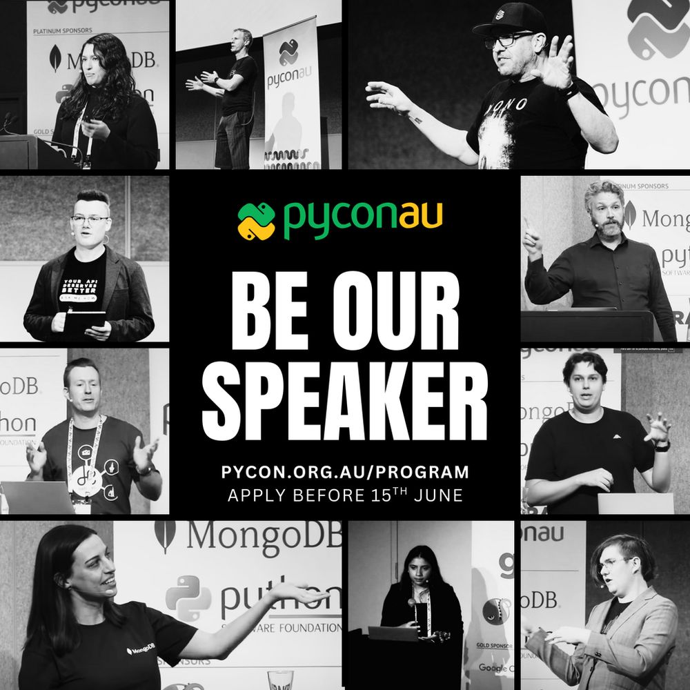 PyConAU, BE OUR SPEAKER pycon.org.au/program apply before 15TH JUNE