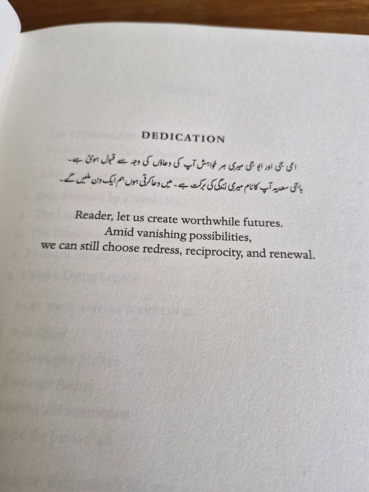A dedication in Urdu and English, which reads 'Reader, let us create worthwhile futures. Amid vanishing possibilities, we can still choose redress, reciprocity, and renewal. 