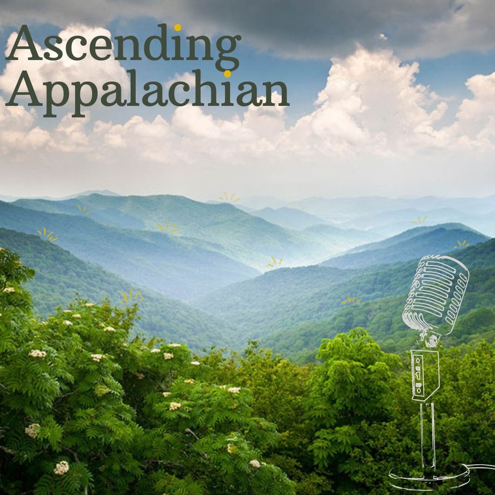 Cover art for the Ascending Appalachian podcast. The artwork features a landscape view of tree-covered mountains and a cloudy sky with the words "Ascending Appalachian" in the top left and a transparent drawing of a microphone in the bottom left.