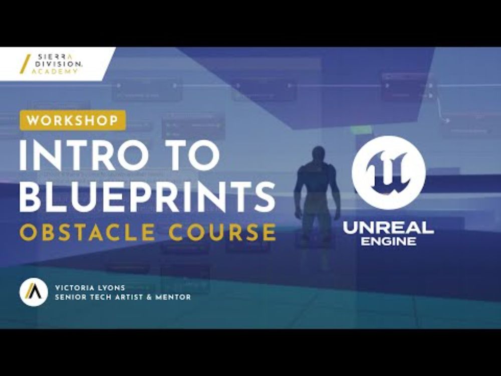 Learn to Build an Obstacle Course Game in Unreal Engine 5 | Intro to Blueprints with Victoria Lyons