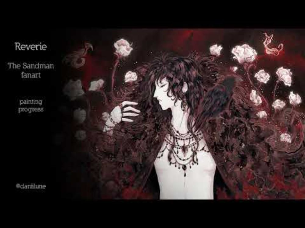 Reverie, The Sandman Fanart - Painting Process