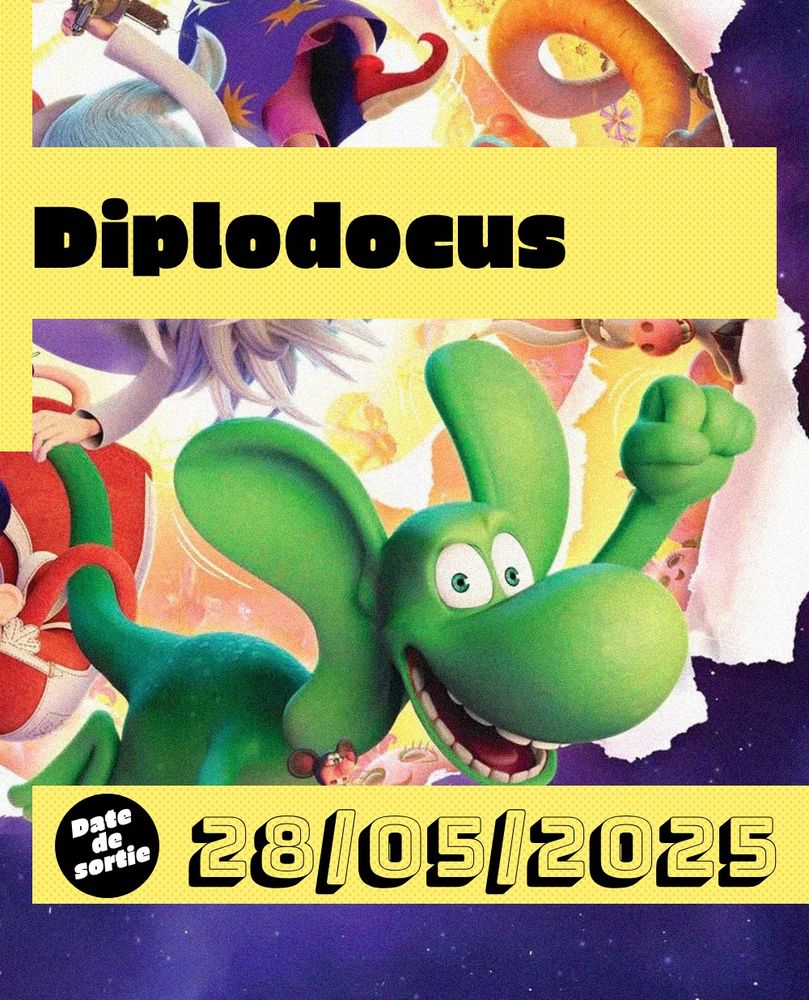 Diplodocu
Sortie le 28 mai 2025
Affiche du film montrant le héro Diplodocus et ses oreilles gigantesques
