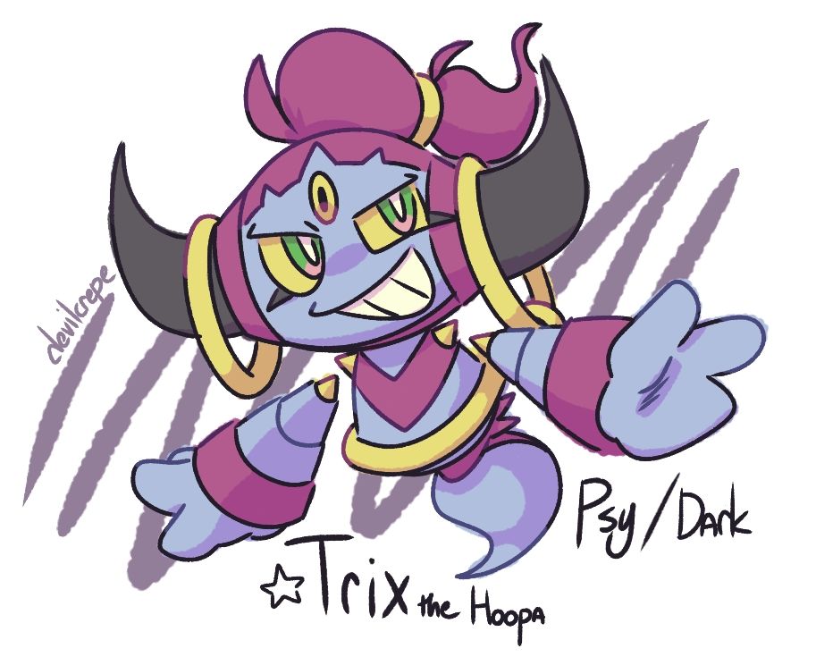 Trix the Hoopa, Psychic/Dark type