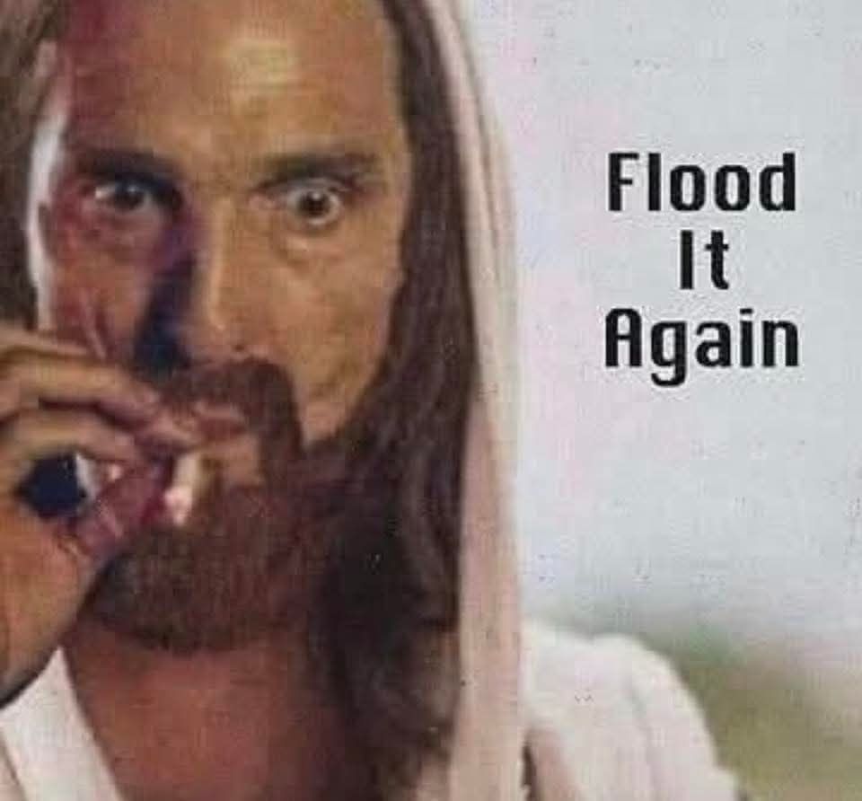 Jon Tuturro as Jesus, smoking a cigarette and saying "Flood it again". 