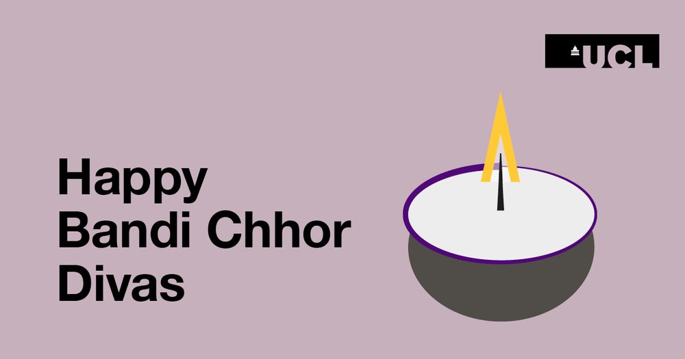 UCL logo with a graphic of a candle in a bowl and text that reads 'Happy Bandi Chhor Divas.'