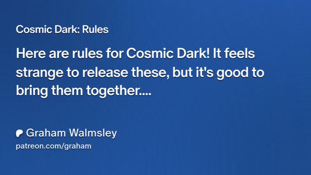 Cosmic Dark: Rules | Graham Walmsley