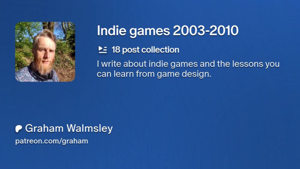 Indie games 2003-2010 | Collection from Graham Walmsley | 19 posts | Patreon