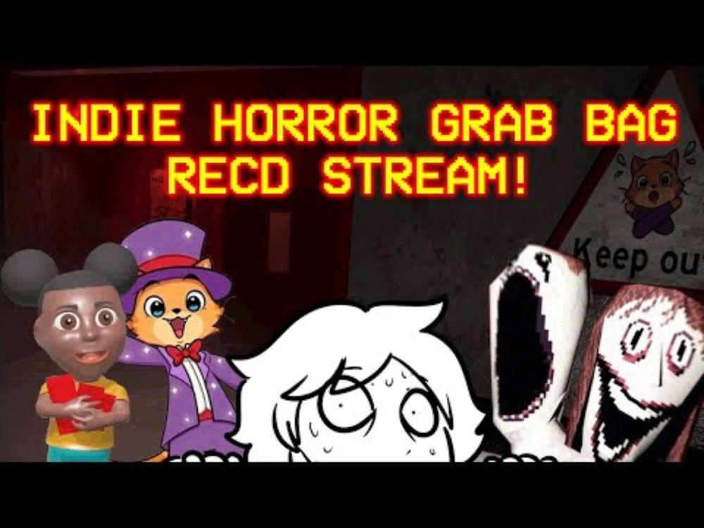 INDIE HORROR GRAB BAG! (RecD Stream)