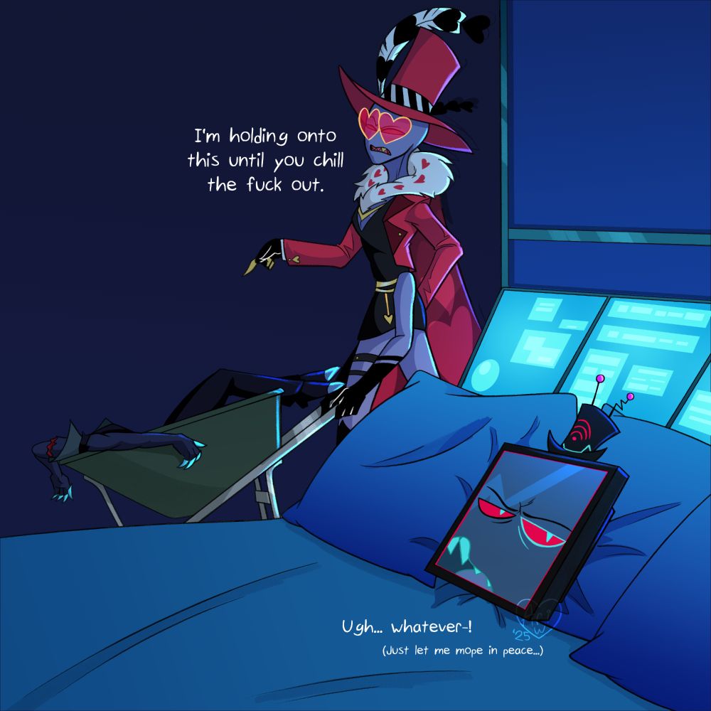 [Panel 1: A scene with Vox's head sitting on his bed looking grumpy and irritated as Valentino carries off his headless body in a wheelbarrow. He says "I'm holding onto this until you chill the fuck out." and Vox responds with, "Ugh... whatever-! (Just let me mope in peace.) ]