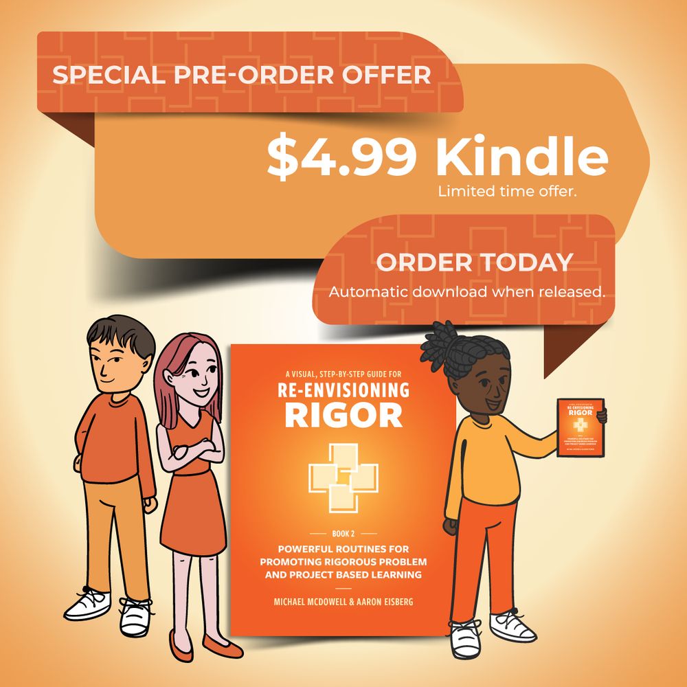 Special Pre-Order offer for $4.99 Kindle version of Re-Envisioning Rigor, Book 2