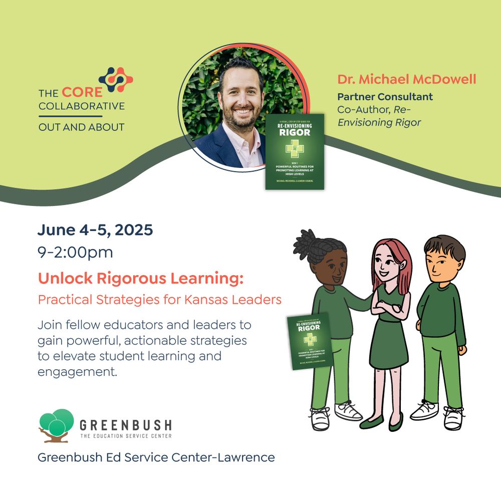 A green and white flyer for Unlock Rigorous Learning: Practical Strategies for Kansas Leaders with Michael McDowell on June 4-5th from 9-2:00 pm