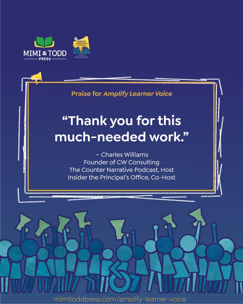 A blue cover with graphics of blue people and the quote "thank you for this much-needed work" from Charles Williams, founder of CW Consulting, The Counter Narrative Podcast, host, and Insider the Principal's Office, Co-host