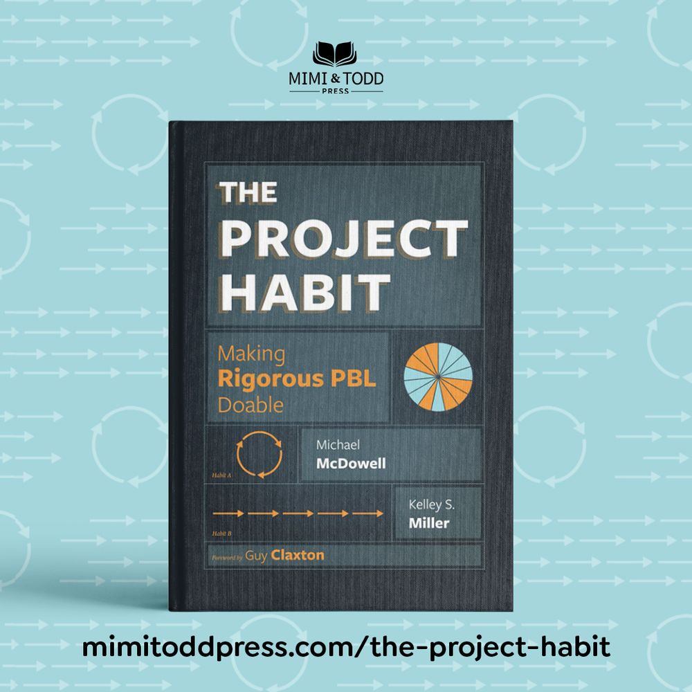 A teal background with The Project Habit: Making Rigorous PBL Doable book cover