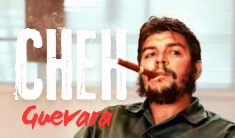 Cheh Guevara écrit sur une image de che Guevara fumant un cigare 