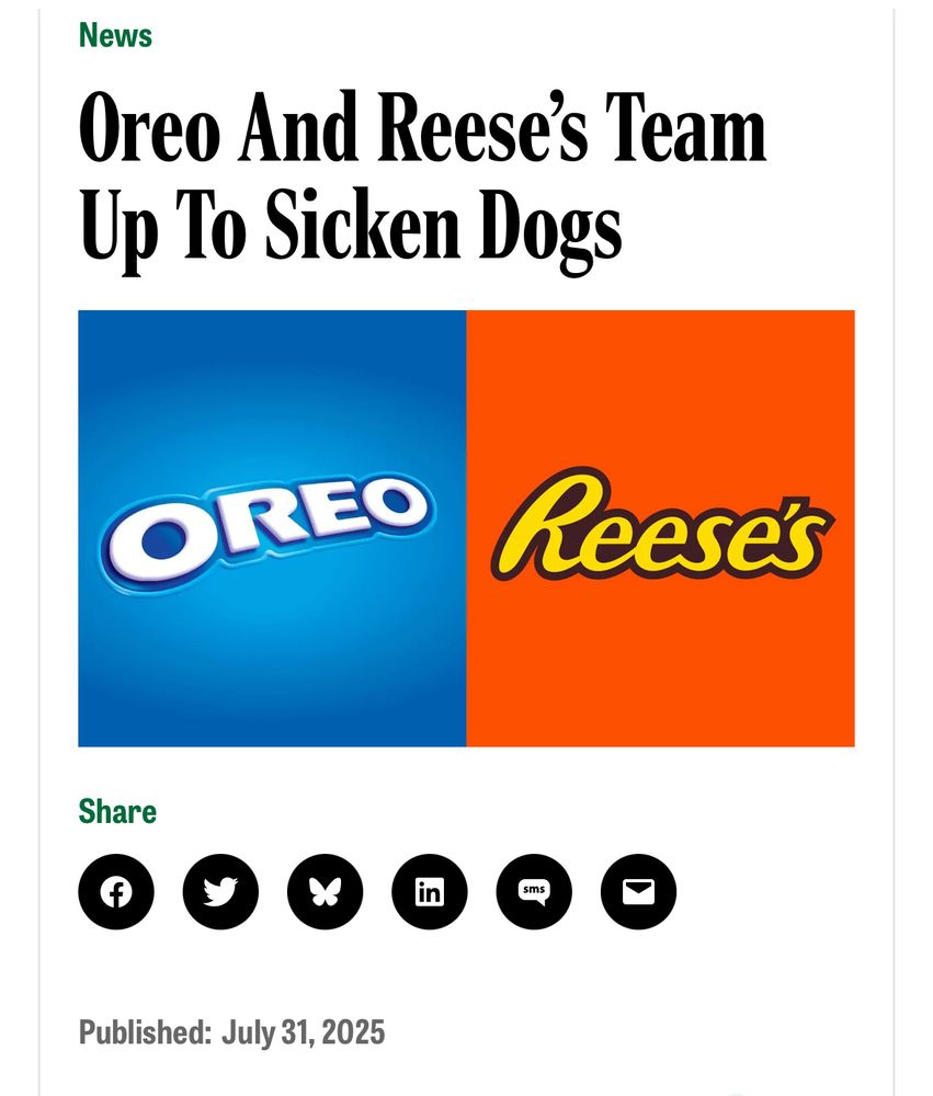 Oreo And Reese's Team
Up To Sicken Dogs