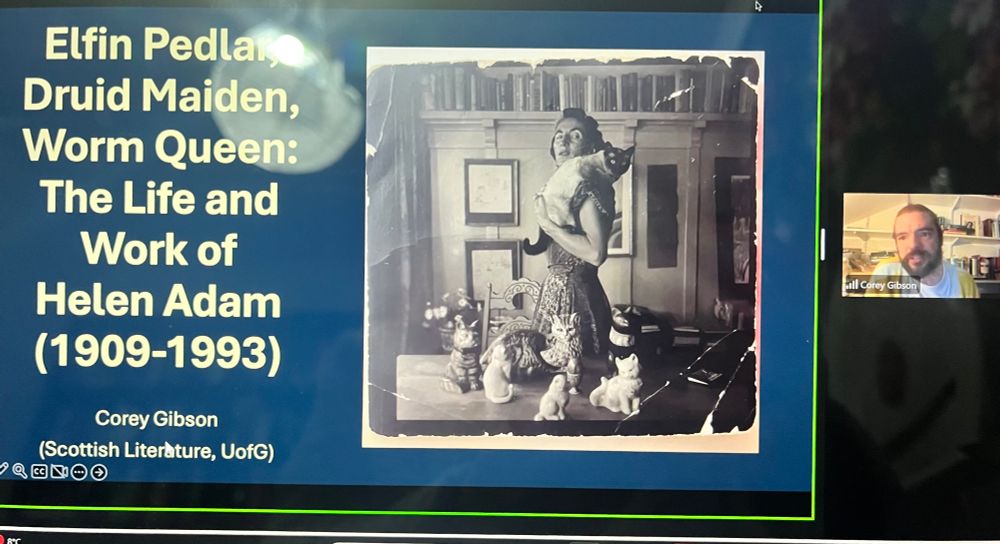 Elfin Pedlar
Druid Maiden, 
Worm Queen:
The Life and Work of
Helen Adam (1909-1993)
Corey Gibson
Corey Gibson
(Scottish Literature, UofG)