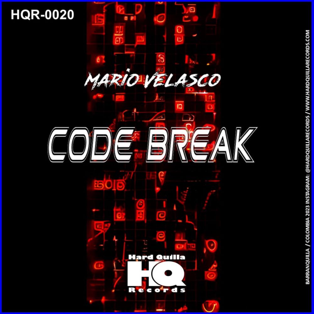 Mario Velasco - Code Break [Hard Quilla Records] | Music & Downloads on Beatport