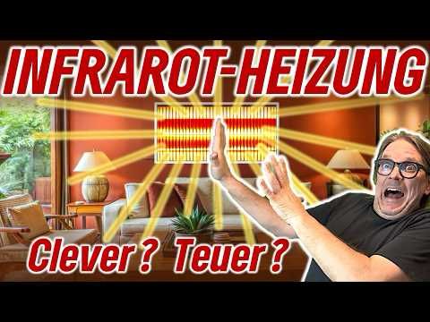 Infrarotheizung - Super günstige Heizung im Neubau und Altbau? - Faktencheck Infrarot!