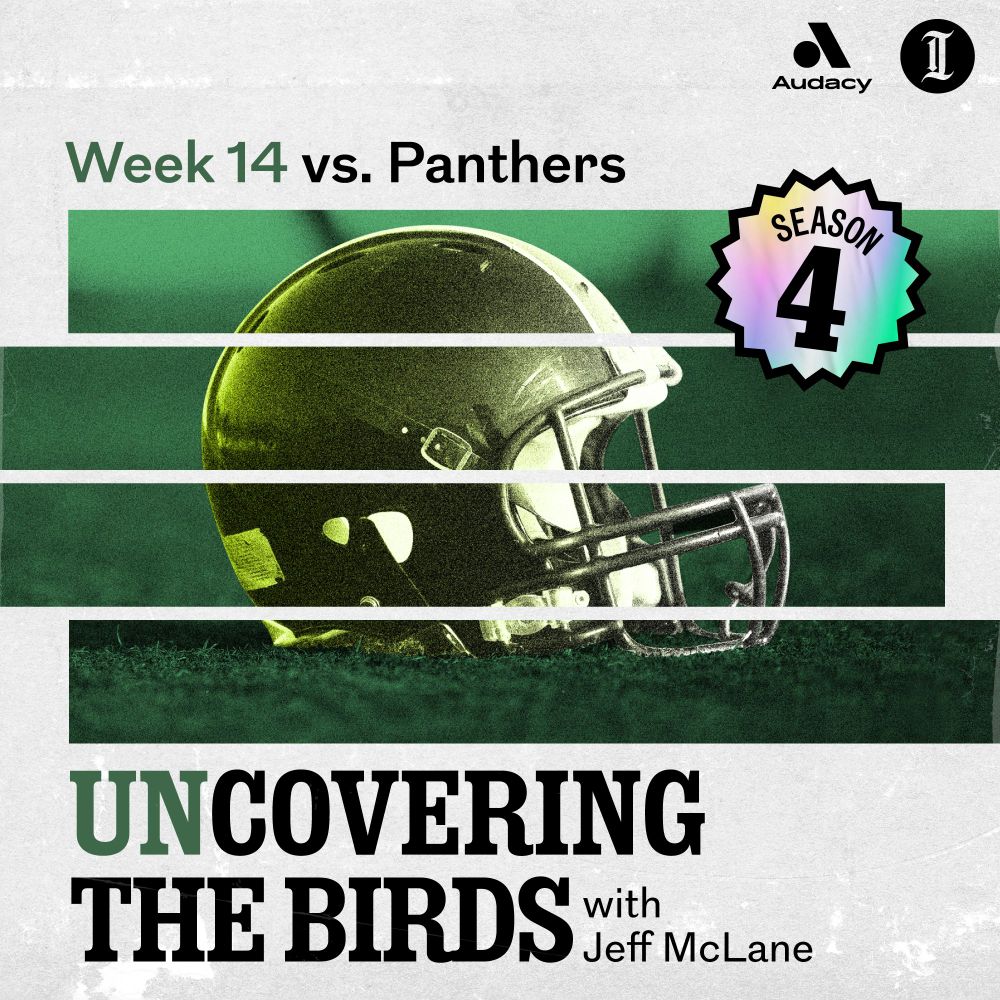A tan graphic with text at the top that says "Week 14 vs. Panthers." Underneath that is a green graphic that features a football helmet. In the upper right of the graphic is a colorful label that features black text that says "Season 4." At the bottom of the tan graphic is text that says "Uncovering the Birds with Jeff McLane."