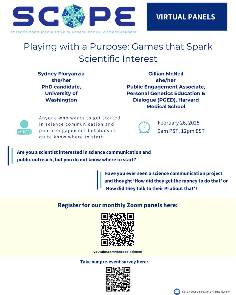 A flyer for the SCOPE virtual panel, sharing that Sydney Floryanzia and Gillian McNeil will be talking about games that spark scientific interest via zoom on February 26th