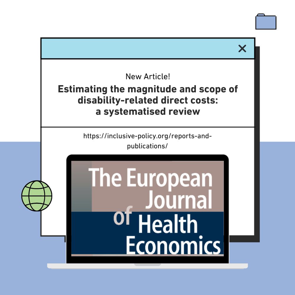 Graphic announcing a new article titled Estimating the magnitude and scope of disability-related direct costs: a systematised review, with a link to inclusive-policy.org. Below, a laptop displays the cover of The European Journal of Health Economics. Decorative icons of a globe and folder appear around the graphic.
