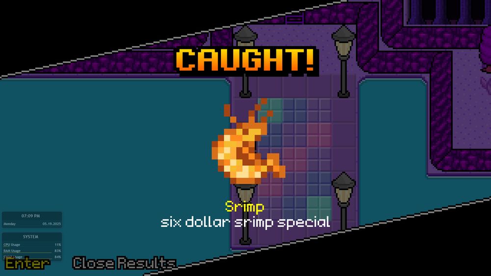 Catching "srimp" in vivid/stasis fishing minigame
Description: "six dollar srimp special"
