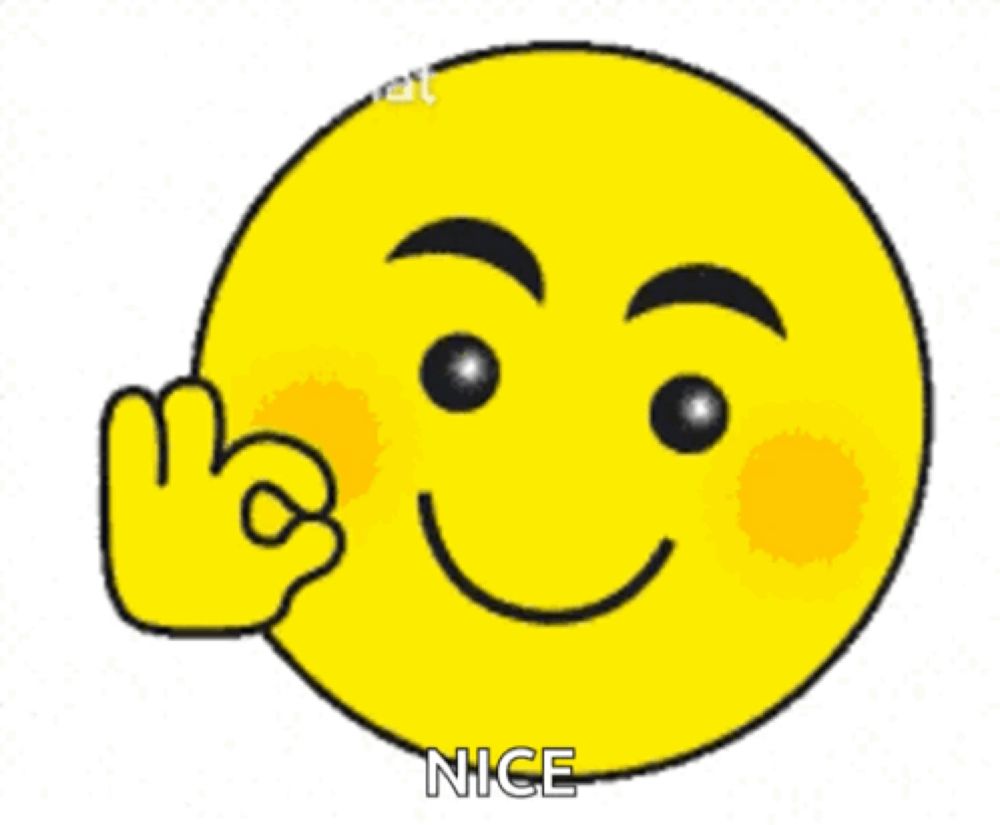 a yellow smiley face giving an ok sign with the word nice written below it