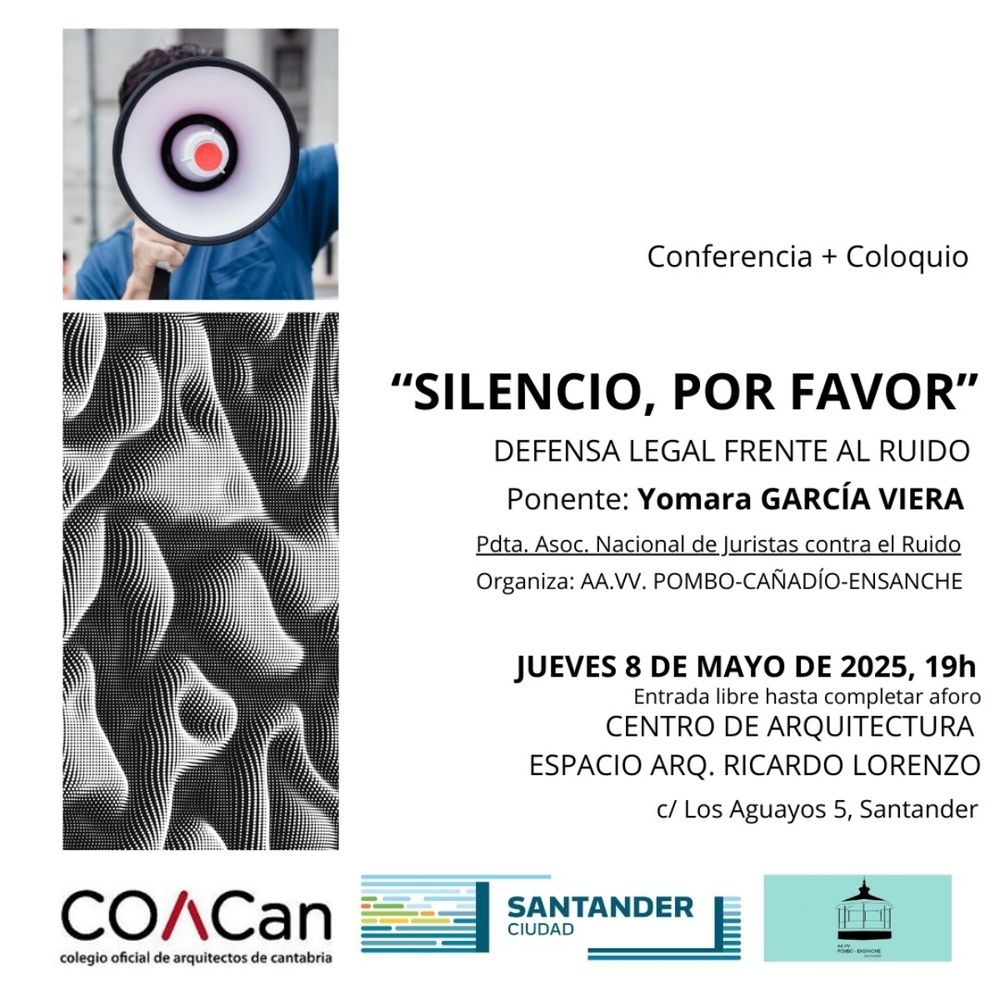 Cartal anunciador de la charla/coloquio SILENCIO, POR FAVOR. DEFENSA LEGAL FRENTE AL RUIDO, de Yomara García, presidenta de Juristas contra el Ruido 