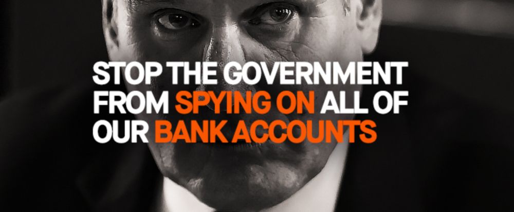 Stop the Government from spying on all of our bank accounts