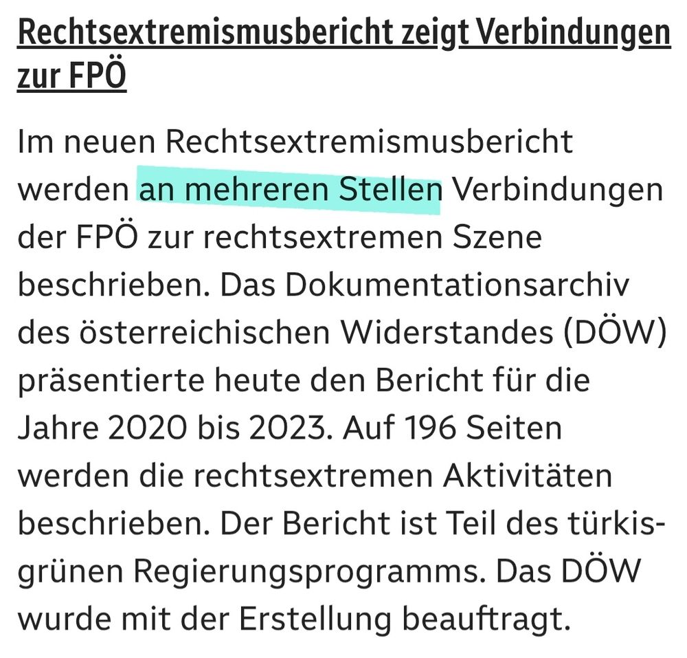 Screenshot von ORF.AT Artikel:
Rechtsextremismusbericht zeigt Verbindugen zur FPÖ
Im neuen Rechtsextremismusbericht werden (die folgenden drei Worte von mir hervorgehoben) AN MEHREREN STELLEN Verbindungen der FPÖ zur rechtsextremen Szene beschrieben.