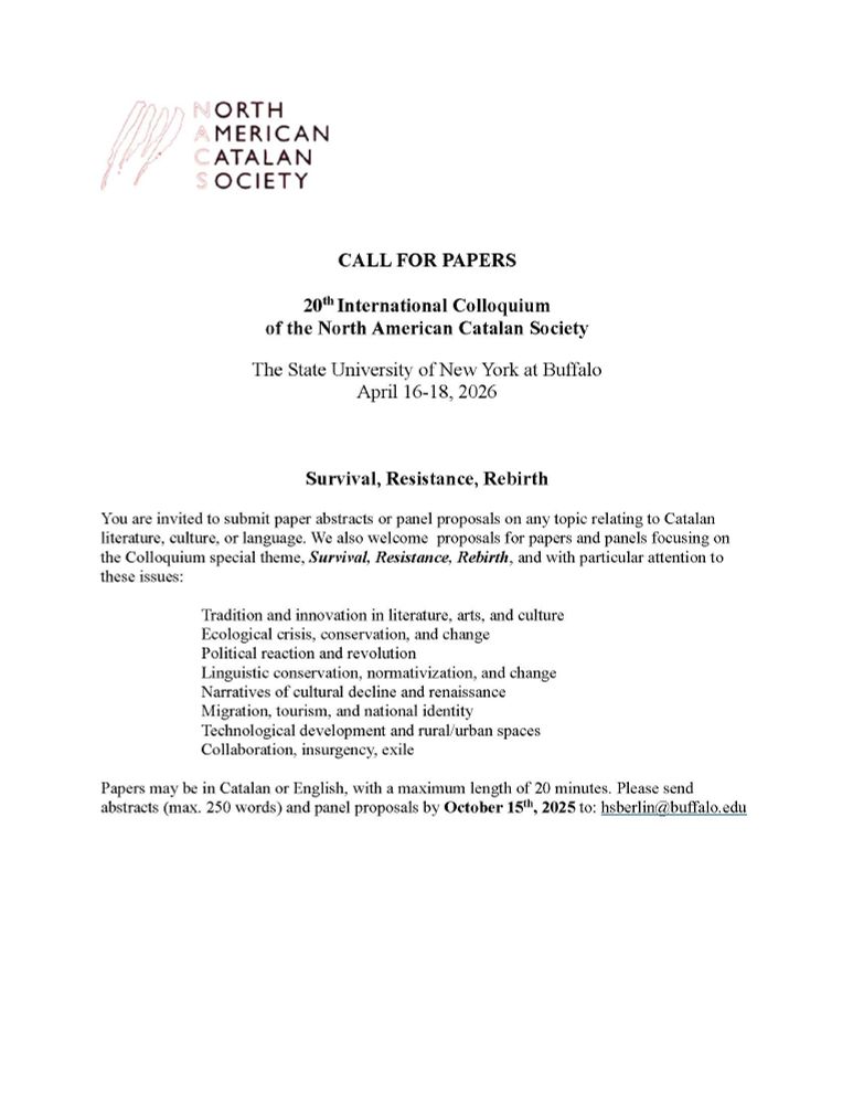 CFP - Survival, Resistance, Rebirth - 20th International Colloquium of the North American Catalan Society, SUNY at Buffalo, April 16-18, 2026. Paper and panel proposals due by 10/15/2025