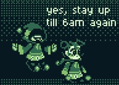 Pixel art image of a person, grinning, with a hood covering part of their face floating behind a similar looking person.
The text above says "yes, stay up till 6am again"
