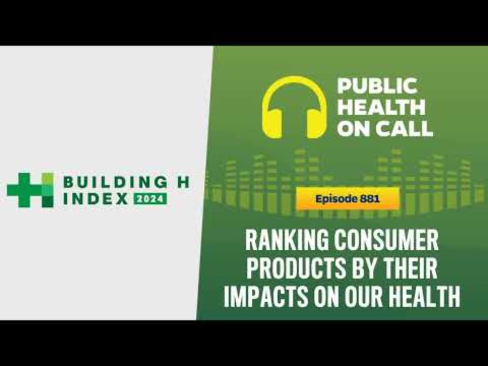881 - The Building H Index: Ranking Consumer Products By Their Impacts On Our Health