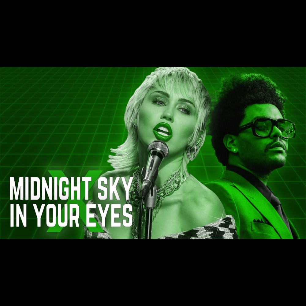 Midnight Sky x In Your Eyes (MASHUP) – Miley Cyrus x The Weeknd