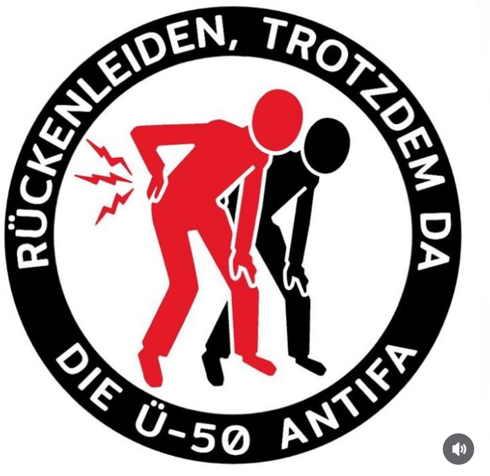 Rückenleiden, trotzdem da.
Die Ü-50 Antifa