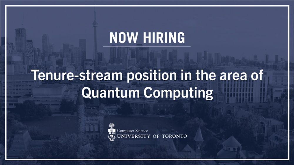 Aerial photo of downtown Toronto skyline, superimposed with text that reads, "Now hiring tenure-stream position in the area of Quantum Computing" 