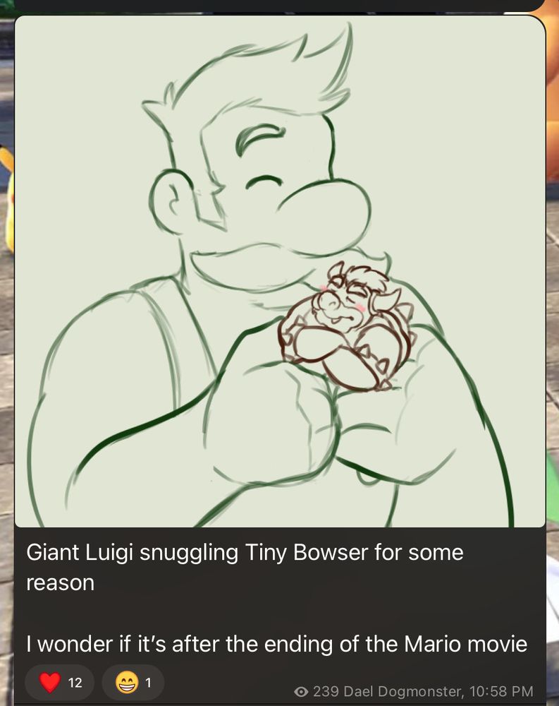 Screenshot of an old post from 2024, with a drawing of Luigi cuddling a small Bowser. Caption: “Giant Luigi snuggling Tiny Bowser for some reason.
I wonder if it’s after the ending of the Mario movie.”