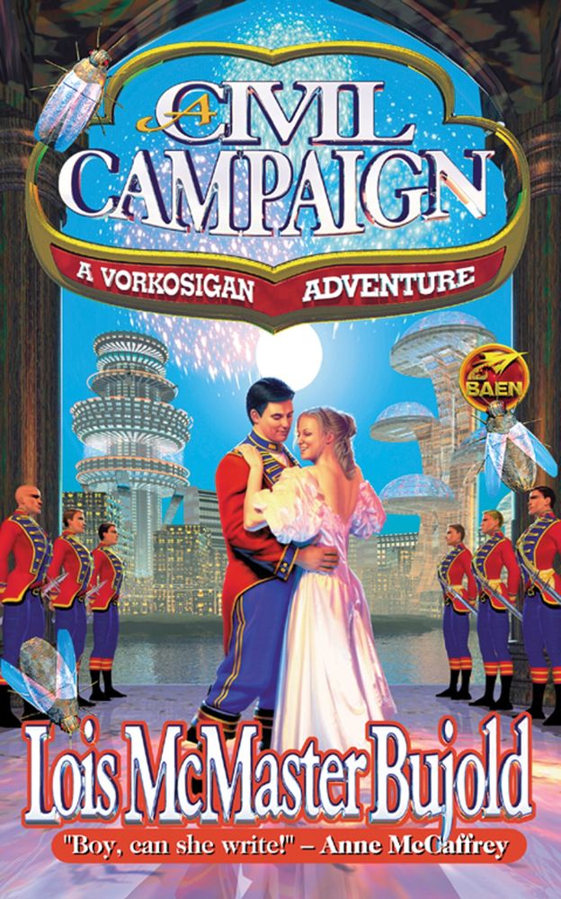A cover for A Civil Campaign by Lois McMaster Bujold. It depicts a man and a woman waltzing in a ballroom, flanked by people in military uniforms.