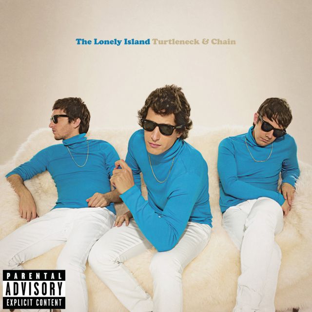 Lonely Island Turtleneck and Chains album cover with Andy Samberg, Jorma Taccone, and Akiva Schaffer resplendent in teal turtlenecks, white pants, and thin gold necklaces.